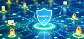 Introducing SureAccess-Future Secure Remote Access