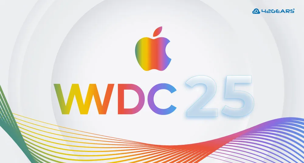 WWDC 2025 Recap: Apple Just Made Your Devices Smarter, Sleeker, and More You