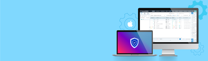 Step Up Your Mac Device and App Security with SureMDM