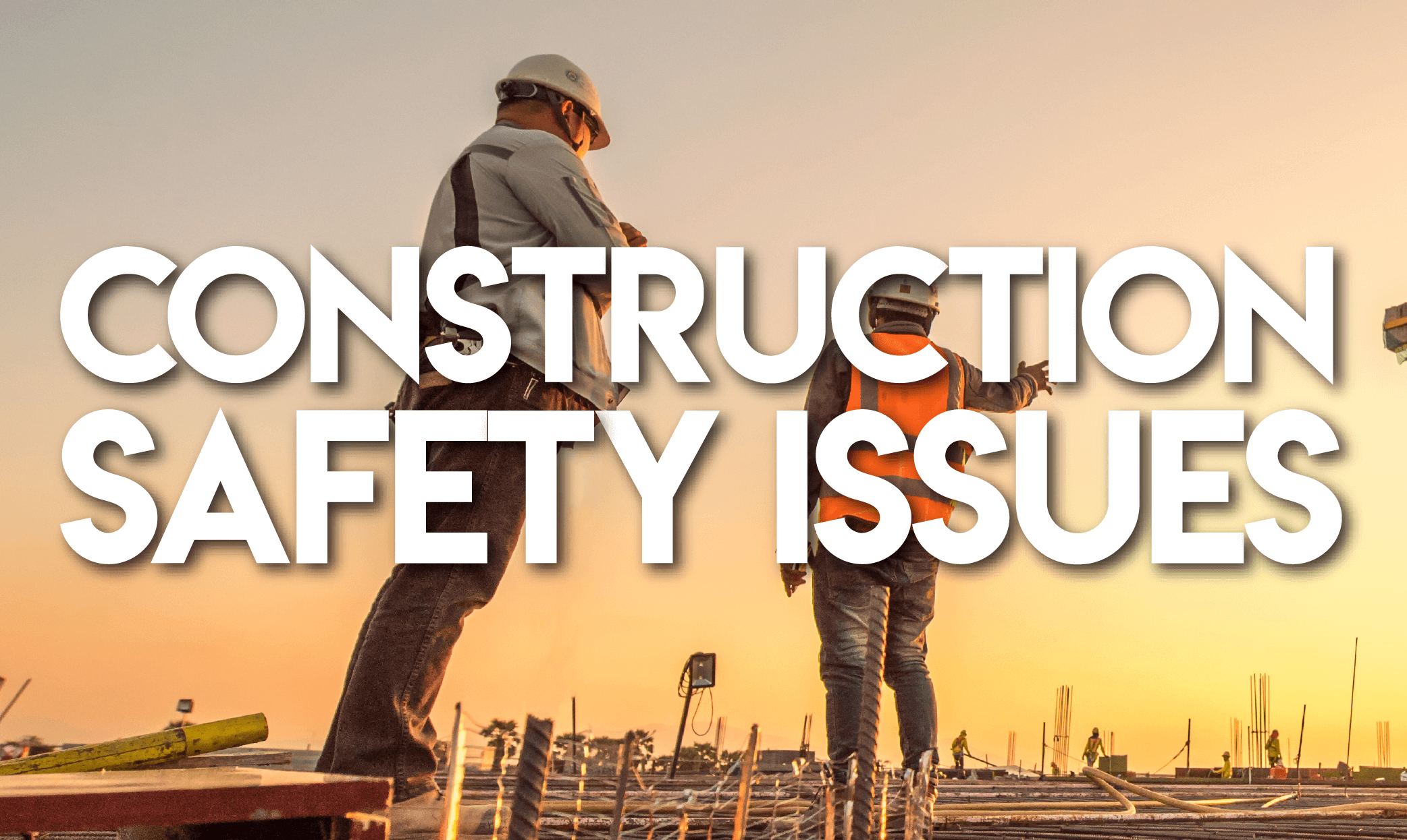 3-technological-solutions-to-construction-safety-issues-42gears